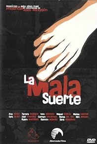 Primary photo for La mala suerte