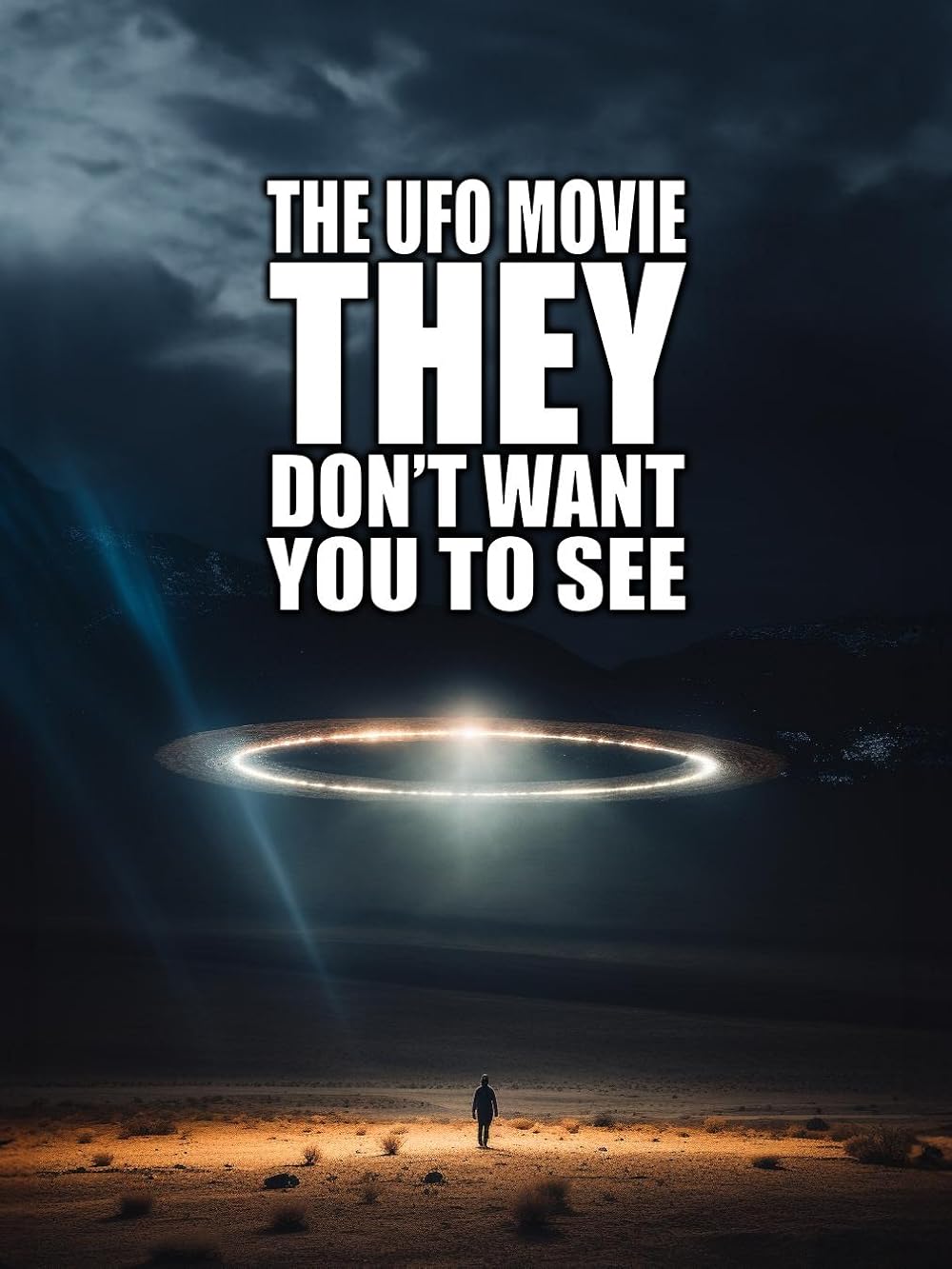 The UFO Movie THEY Don t Want You to See