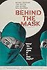 Primary photo for Behind the Mask