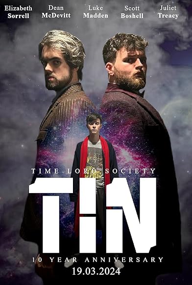 Primary photo for TIN - Time Lord Society 10 Year Anniversary Primary photo for TIN - Time Lord Society 10 Year Anniversary