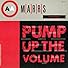 Primary photo for M/A/R/R/S: Pump Up the Volume Primary photo for M/A/R/R/S: Pump Up the Volume