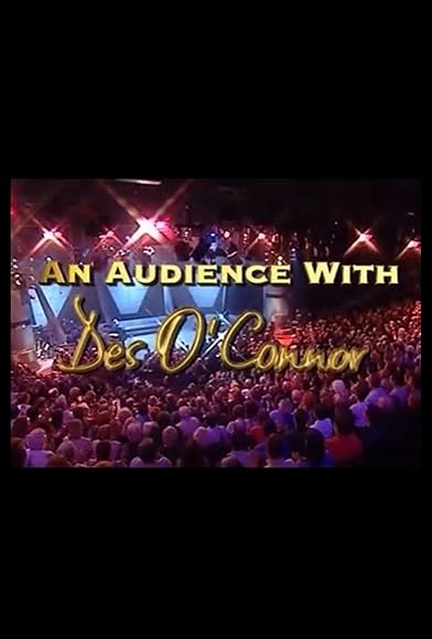 Primary photo for An Audience with Des O'Connor Primary photo for An Audience with Des O'Connor