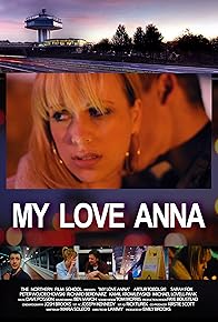 Primary photo for My Love Anna