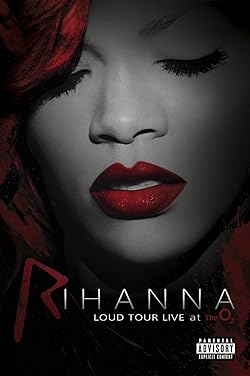 Poster of Rihanna: Loud Tour Live at the O2