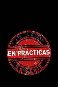 Primary photo for En prácticas Primary photo for En prácticas