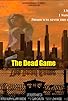 Primary photo for The Dead Game