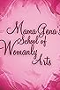 Primary photo for Mama Gena's School of Womanly Arts