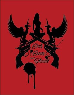 Poster of Girls Guns and Blood