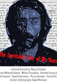 Primary photo for The Inevitable Fate of Mr. Tourani