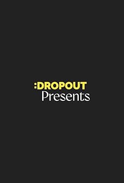 Poster of Dropout Presents