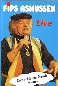 Primary photo for Fips Asmussen: Eine schlappe Stunde Humor - Live aufgezeichnet beim Stadtfest in Zeitz