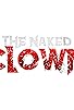 Primary photo for The Naked Clown