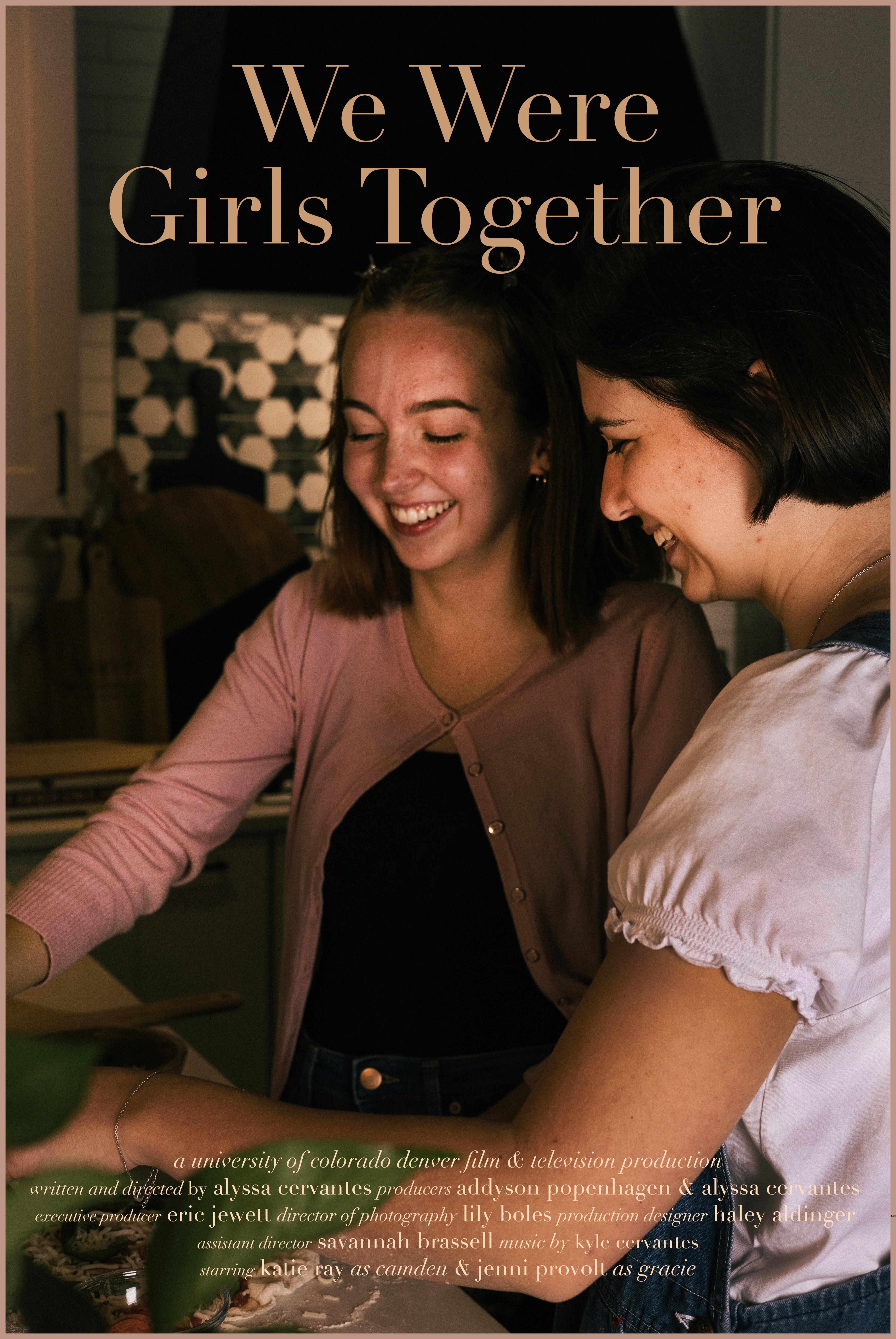 We Were Girls Together