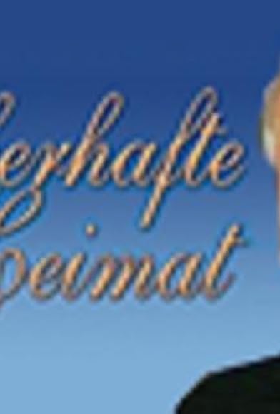 Primary photo for Zauberhafte Heimat Primary photo for Zauberhafte Heimat