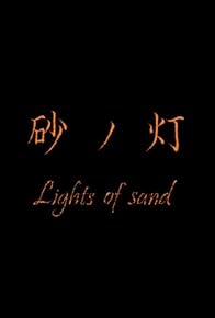Primary photo for Lights of Sand