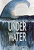 Primary photo for Under Water Primary photo for Under Water