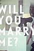 Primary photo for Will You Marry Me? Primary photo for Will You Marry Me?