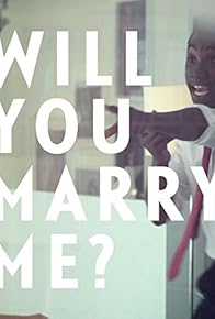 Primary photo for Will You Marry Me? Primary photo for Will You Marry Me?