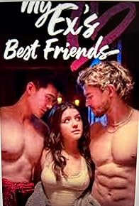 Primary photo for My Ex's Best Friends