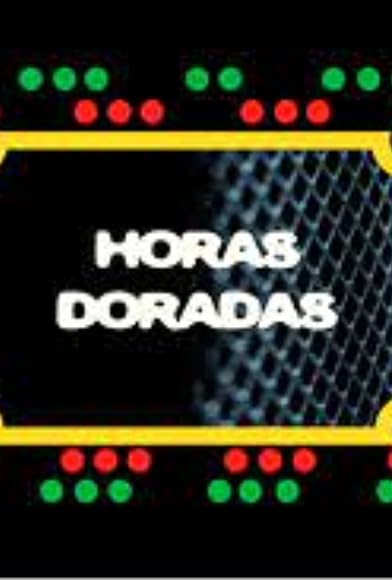Primary photo for Horas doradas Primary photo for Horas doradas