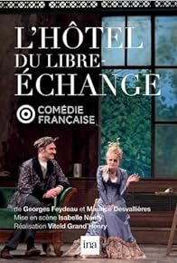 Primary photo for L'Hôtel du libre-échange