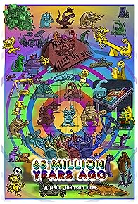 Primary photo for 65 Million Years Ago