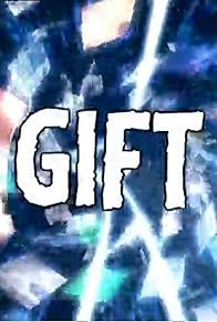 Primary photo for Gift Primary photo for Gift