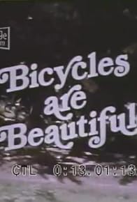 Primary photo for Bicycles are Beautiful