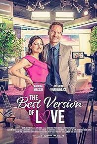 Primary photo for The Best Version of Love Primary photo for The Best Version of Love