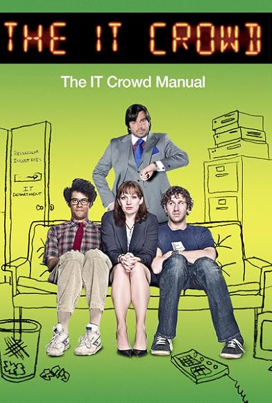 Primary photo for The IT Crowd Manual Primary photo for The IT Crowd Manual