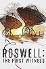 Primary photo for Roswell: The First Witness Primary photo for Roswell: The First Witness