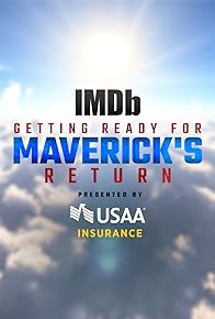 Primary photo for IMDb Getting Ready for Maverick's Return Presented by USAA Insurance