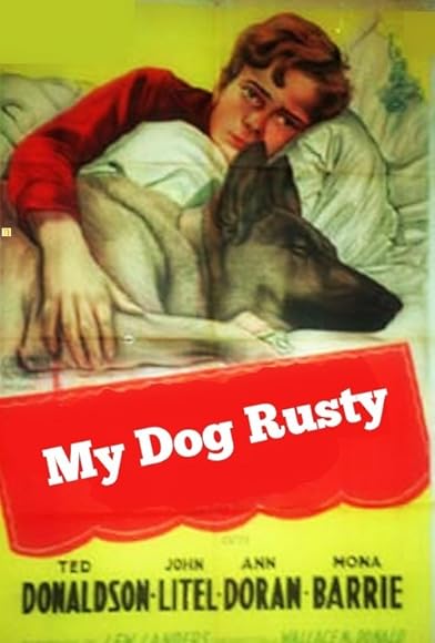 Primary photo for My Dog Rusty Primary photo for My Dog Rusty