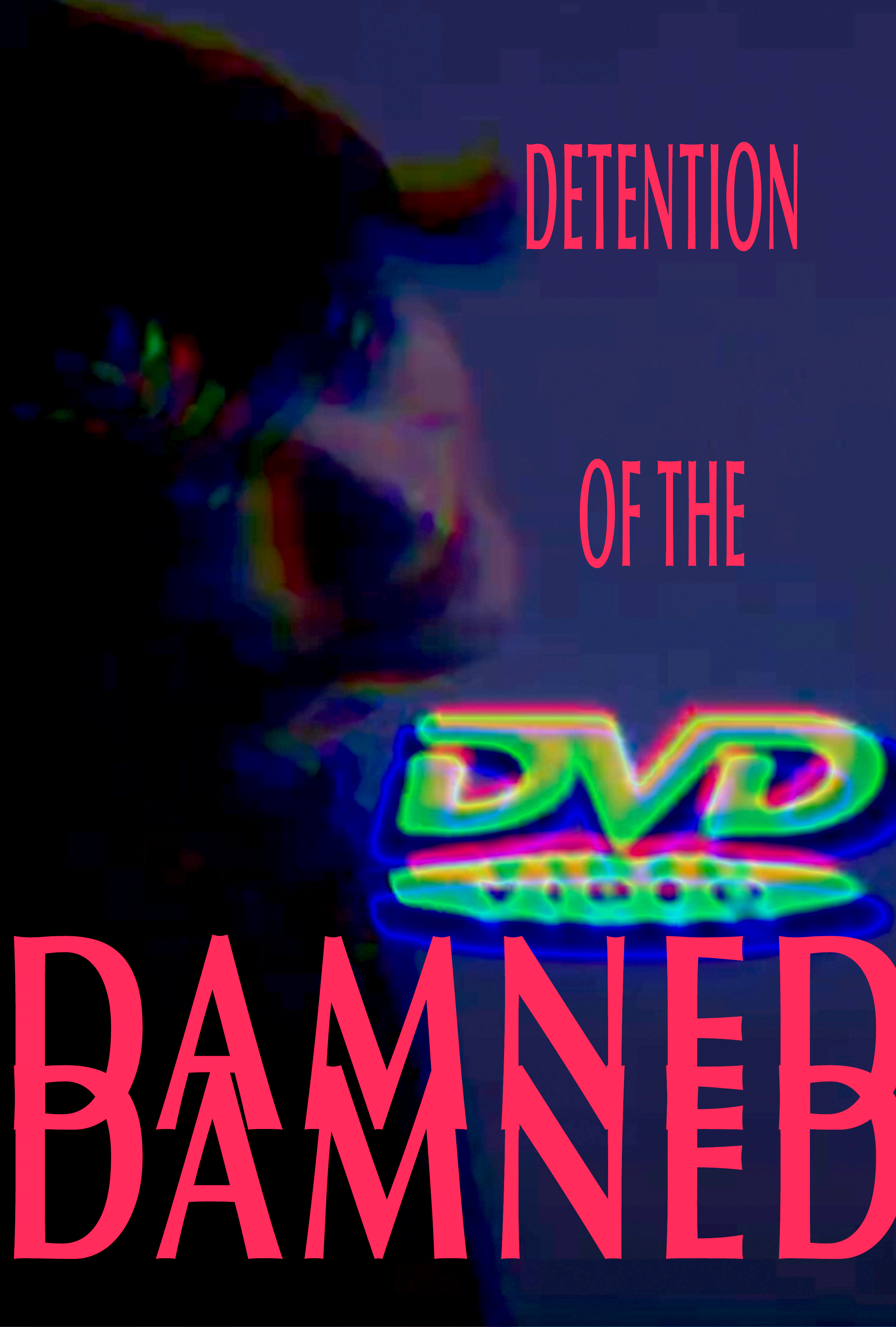 Detention of the Damned