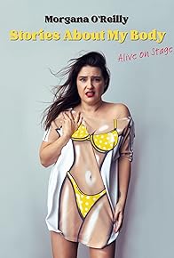 Primary photo for Stories About My Body