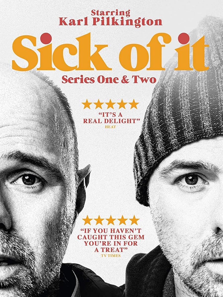 Sick of It Poster