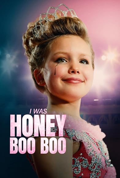 Primary photo for I Was Honey Boo Boo Primary photo for I Was Honey Boo Boo