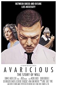 Primary photo for Avaricious: The Story of Will