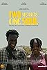 Primary photo for Two Hearts, One Soul Primary photo for Two Hearts, One Soul