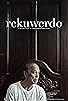 Primary photo for Rekuwerdo