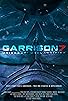 Primary photo for Garrison 7 Universe: Unclassified Primary photo for Garrison 7 Universe: Unclassified