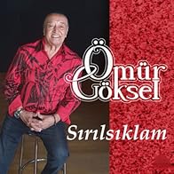 Primary photo for Ömür Göksel: Sirilsiklam