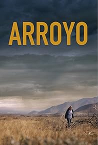 Primary photo for Arroyo