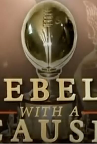Primary photo for Rebels with a Cause: The Story of the American Football League Primary photo for Rebels with a Cause: The Story of the American Football League