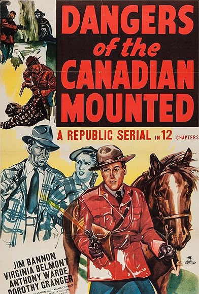 Primary photo for Dangers of the Canadian Mounted Primary photo for Dangers of the Canadian Mounted
