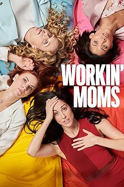 Poster of Workin' Moms
