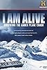 Primary photo for I Am Alive: Surviving the Andes Plane Crash Primary photo for I Am Alive: Surviving the Andes Plane Crash