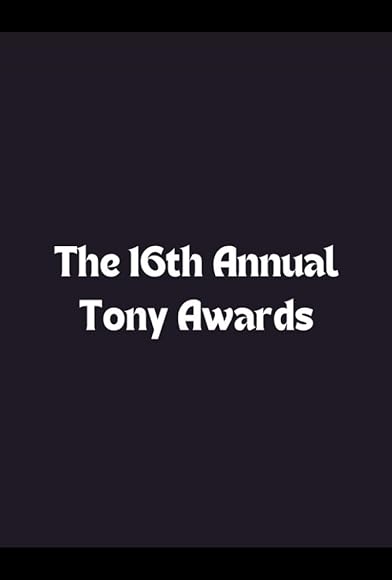 Primary photo for The 16th Annual Tony Awards Primary photo for The 16th Annual Tony Awards