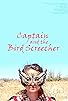 Primary photo for Captain and the Bird Screecher