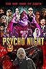 Primary photo for Psycho Night Primary photo for Psycho Night